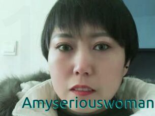 Amyseriouswoman