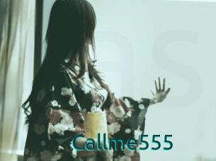 Callme555