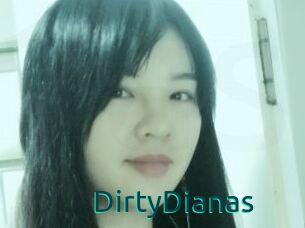 DirtyDianas