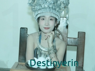 Destinyerin