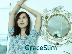 GraceSlim