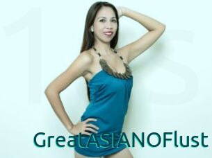 GreatASIANOFlust