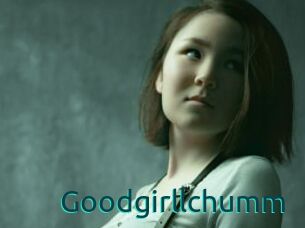 Goodgirllchumm