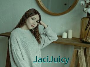JaciJuicy