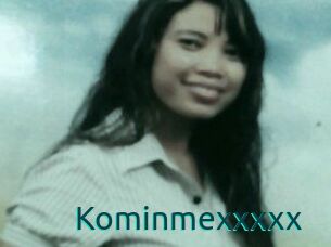 Kominmexxxxx