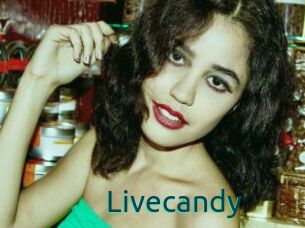 Livecandy
