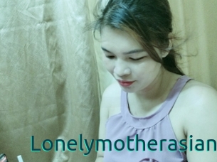 Lonelymotherasian
