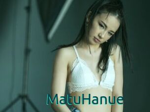 MatuHanue