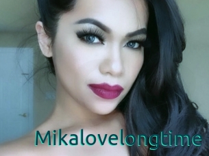 Mikalovelongtime