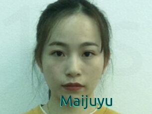 Maijuyu