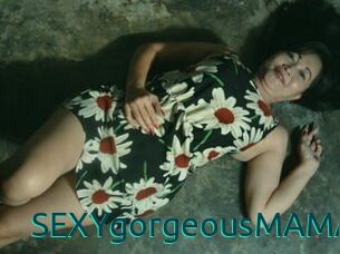 SEXYgorgeousMAMA