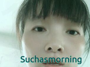Suchasmorning