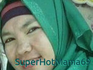 SuperHotMama69