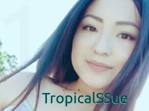 TropicalSSue