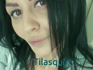 Tilasquirt