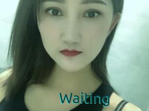 Waiting