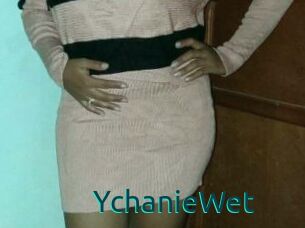 YchanieWet