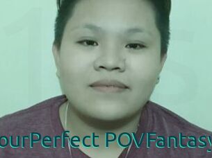 YourPerfect_POVFantasy