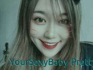 YourSexyBaby_Pretty